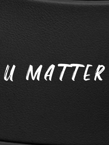 u matter 