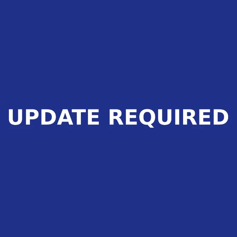 UPDATE REQUIRED