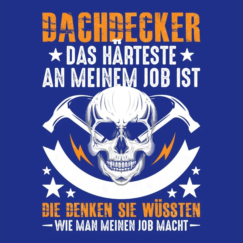 Dachdecker-Das-Harteste