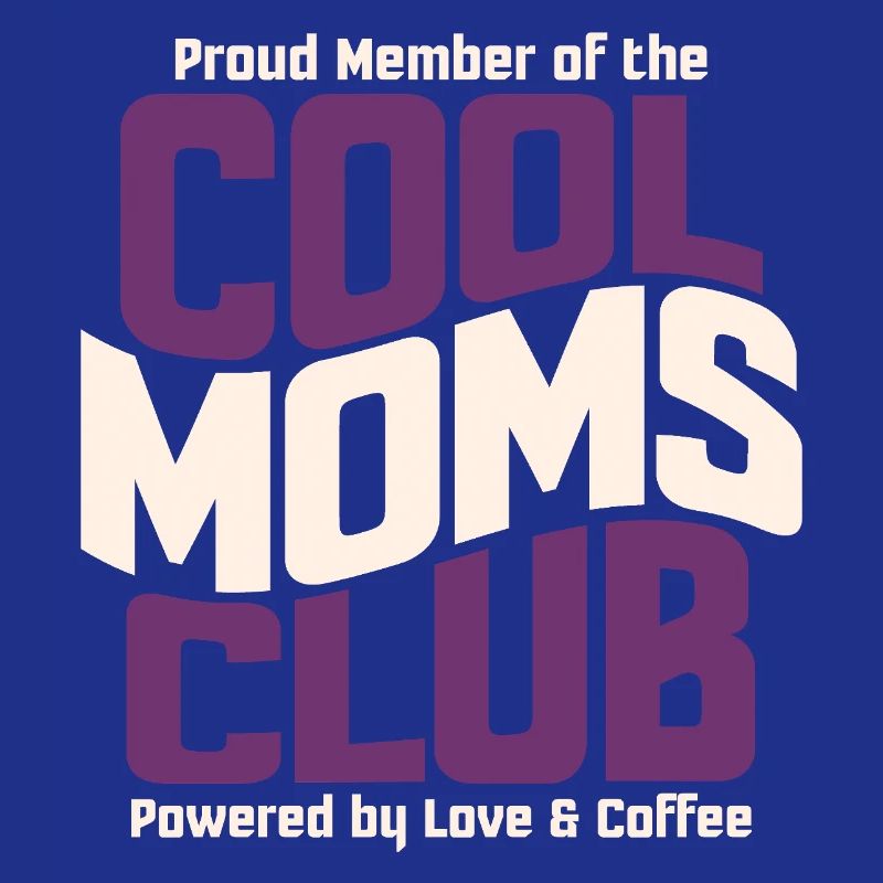 Cool Moms Club - Mama Geschenk Muttertag  