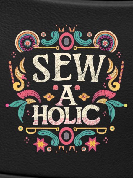 Sew-aholic