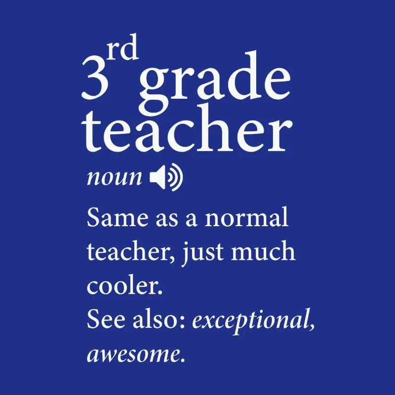 3Rd Grade Teacher Funny Definition