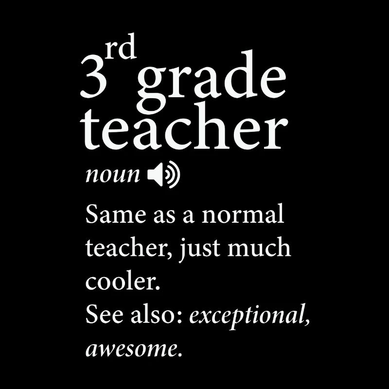 3Rd Grade Teacher Funny Definition