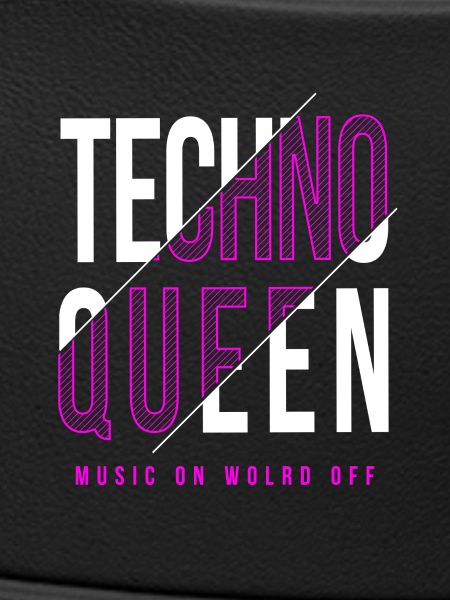 Techno Queen Design