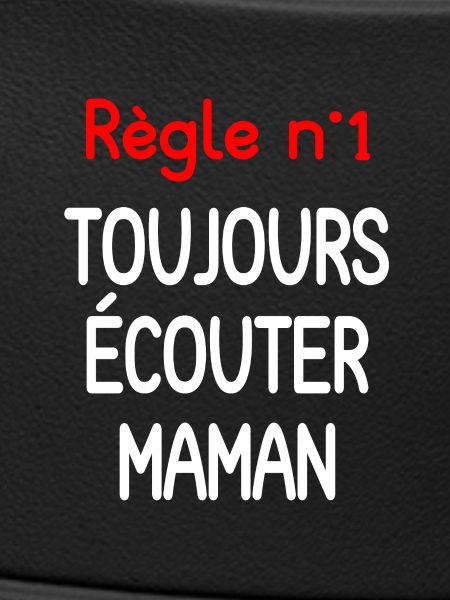 Citation Maman Toujours Écouter