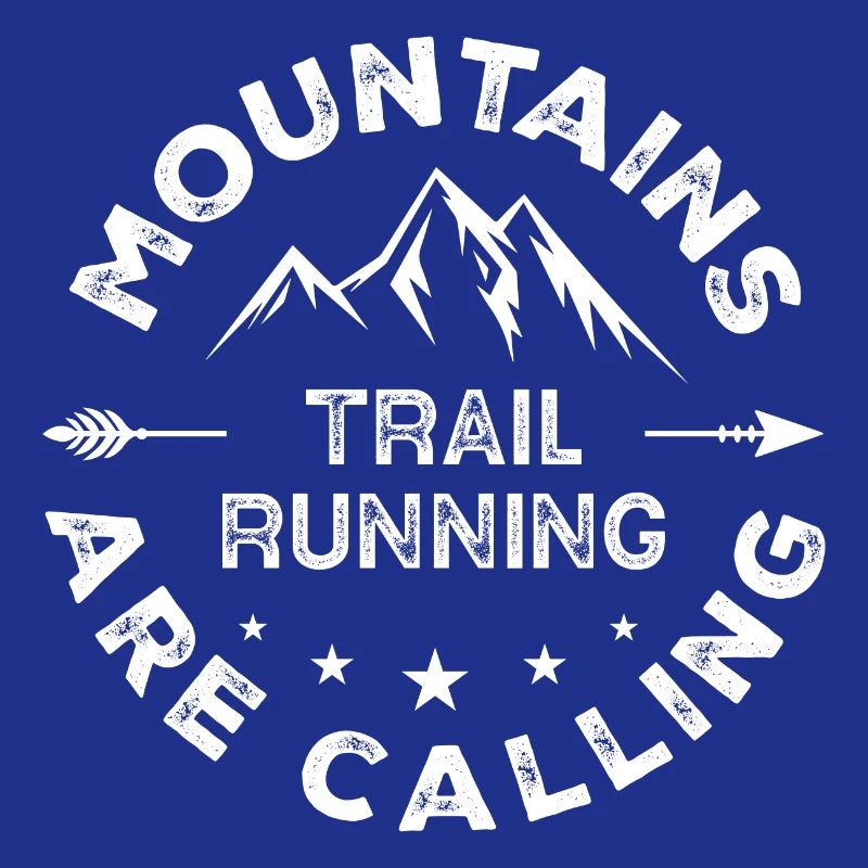 Trail Running - Mountains Are Calling