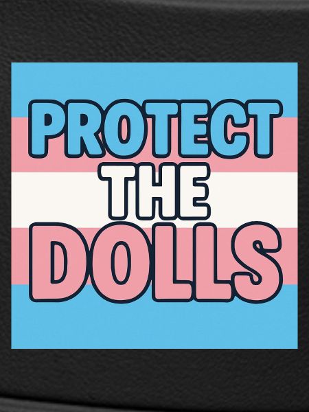 Protect The Dolls