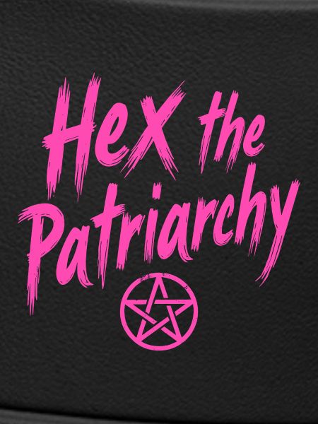 Hex The Patriarchy - Feminist Statement