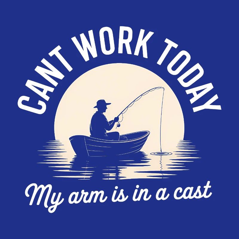 Can't work today, My arm is in a cast - Funny Fish