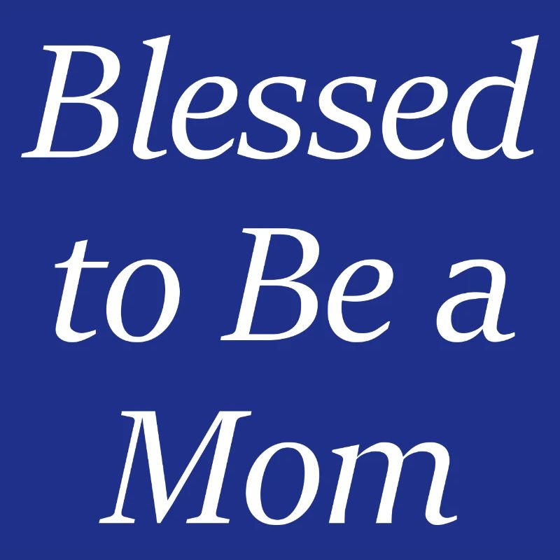 Blessd to Be a Mom