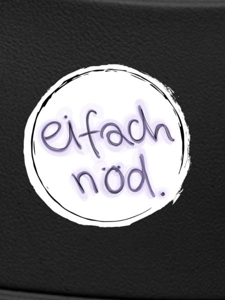 eifach nöd.