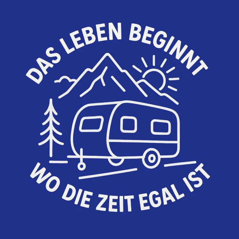 Life begins where time doesn't matter. Caravan