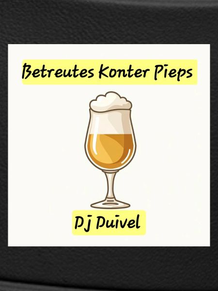 Konter Pieps trinken 