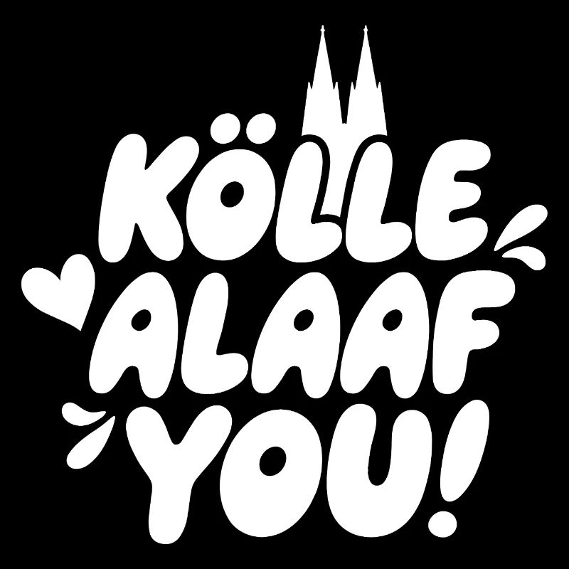 Kölle Alaaf You!