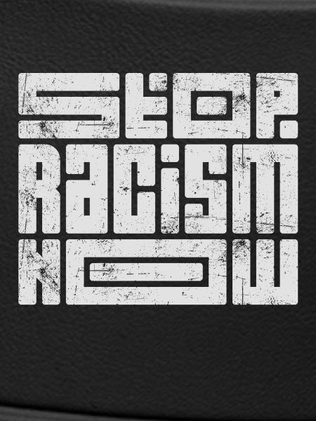 Stop Racism Now