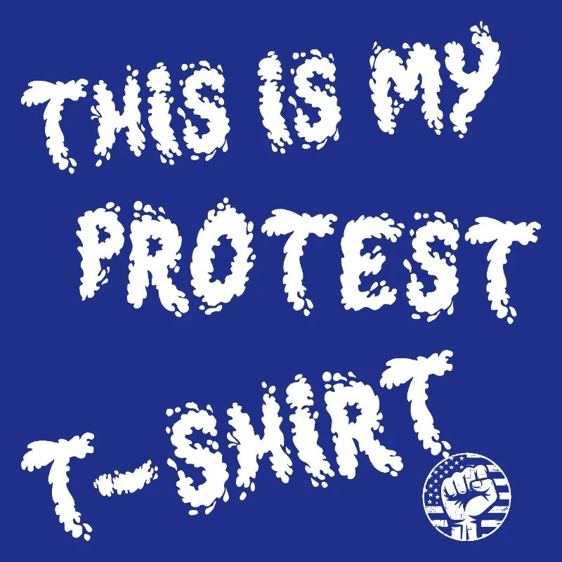 This Is My Protest Tee
