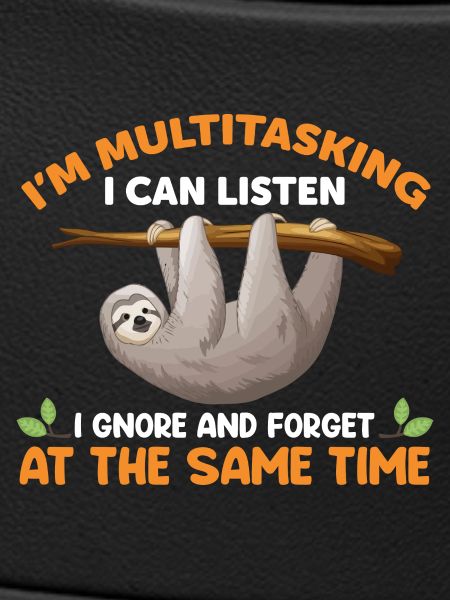 Sloth Funny Saying