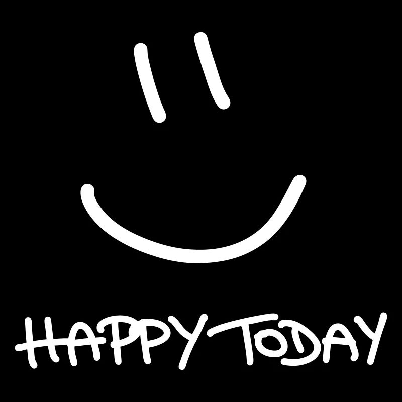 Happy grin Happy Today