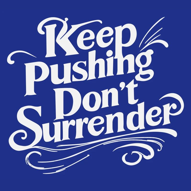 Continue de pousser, ne te rends pas - Motivation Script W