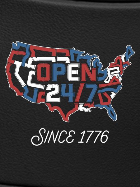 Open 24/7 Since 1776