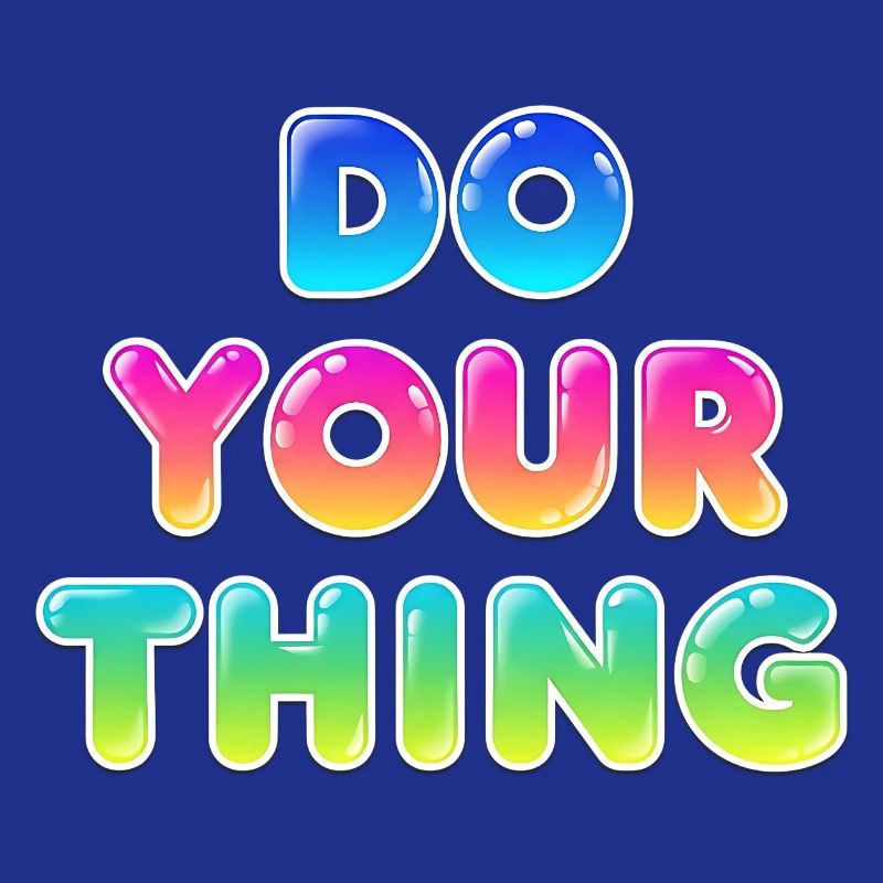 Do Your Thing Motivations Statement Style