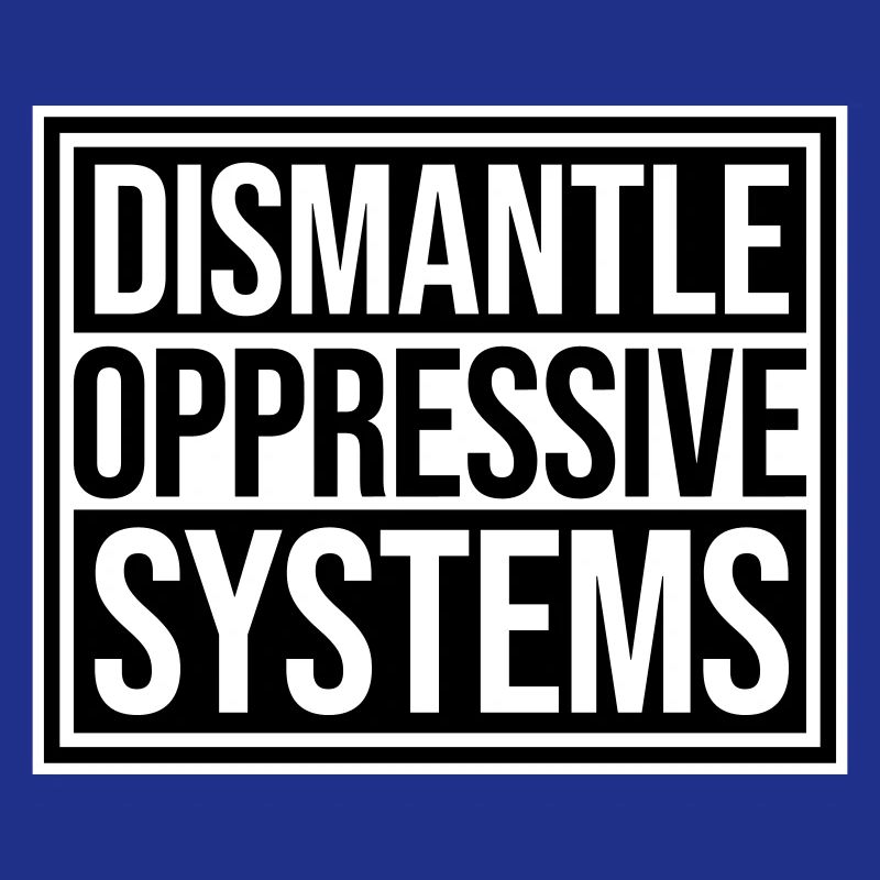 Déclaration d’activisme pour démanteler les systèmes oppressifs
