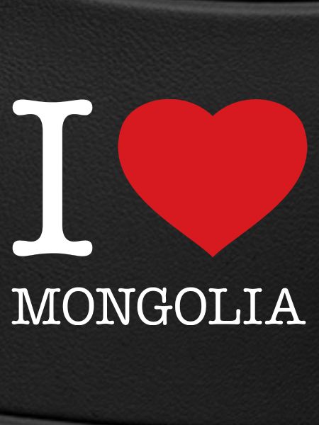 I LOVE MONGOLIA
