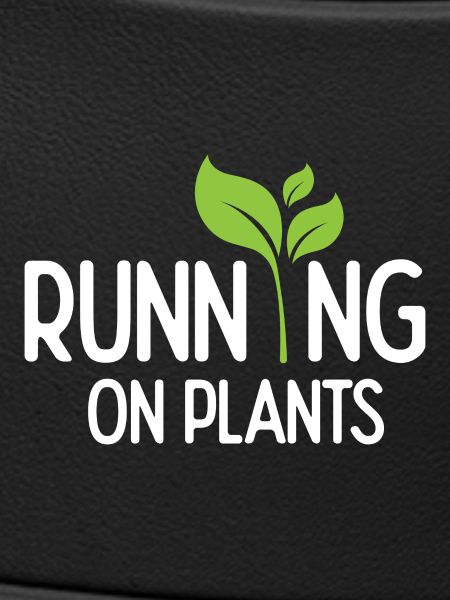 Running On Plants