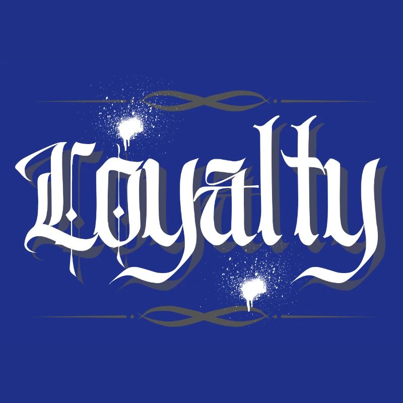 Loyalty