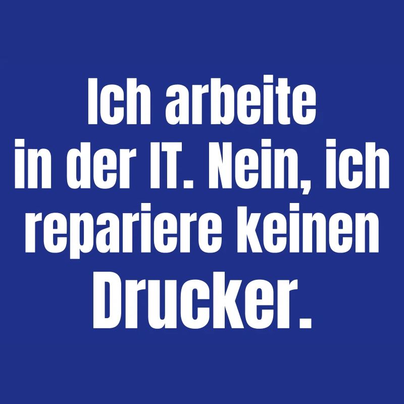 Je travaille dans l’informatique – Druckerheld