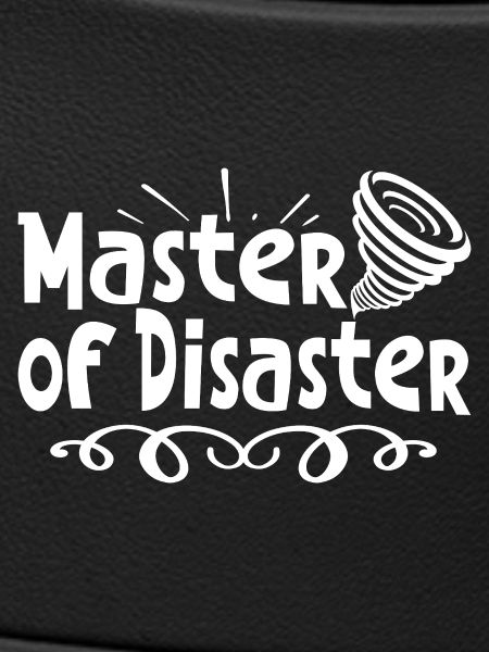Master of disaster