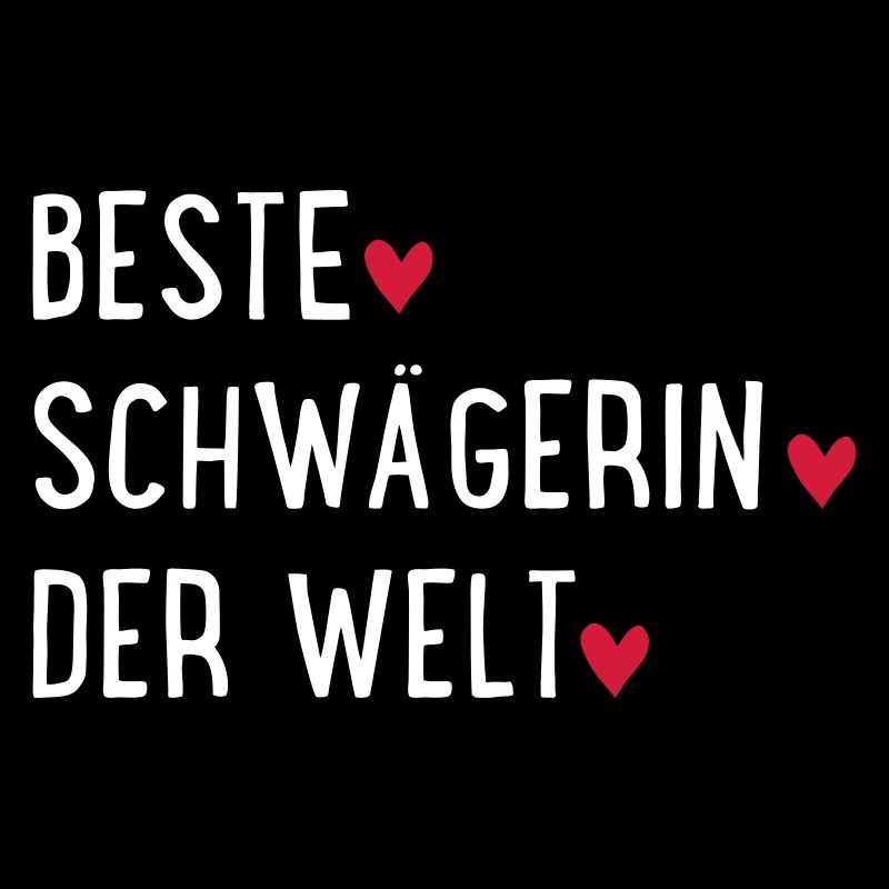Beste Schwägerin der Welt