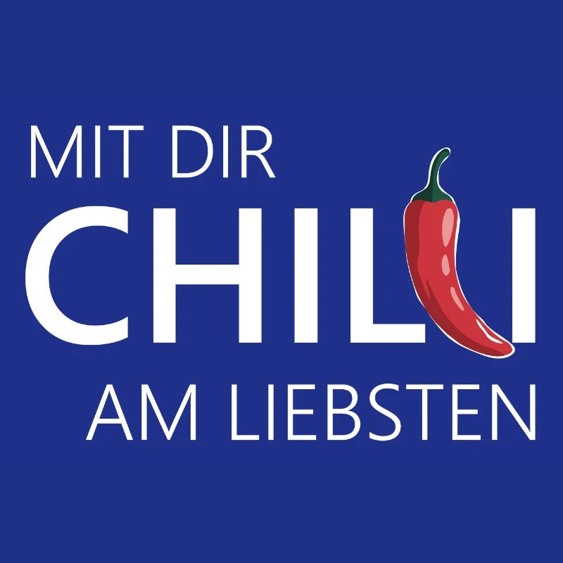 mit dir chilli am liebsten chili chillen