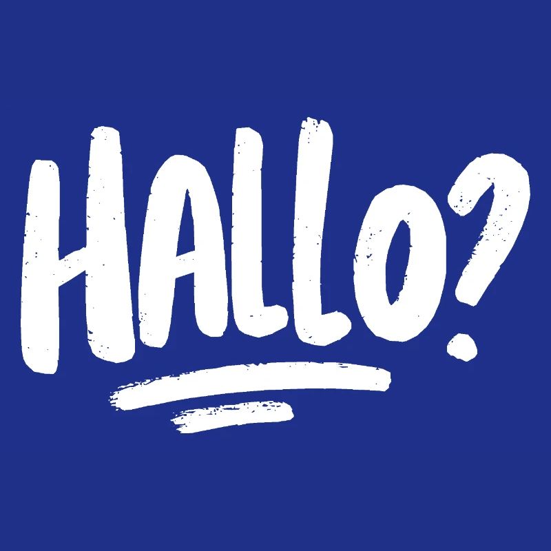 Hallo? - weiß