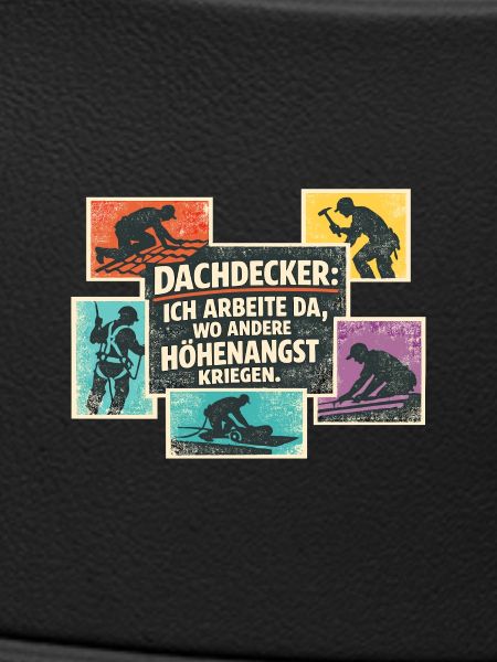 Dachdecker Spruch Retro Collage
