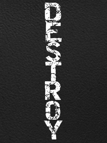 Destroy in white