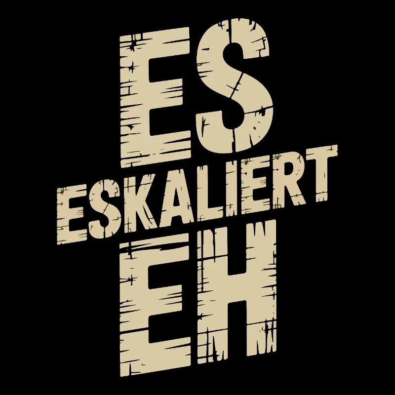 Es eskaliert EH – Distressed Text