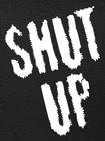 Be quiet! (white)