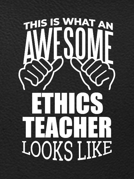 Ethics Ethics Ethics