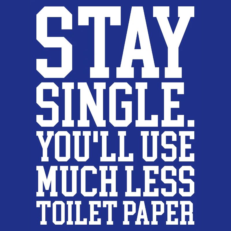 Humorous Message About Single Life