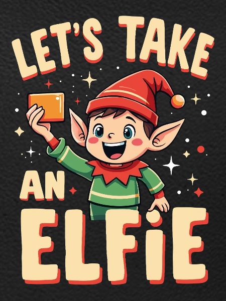 Let's take an elfie