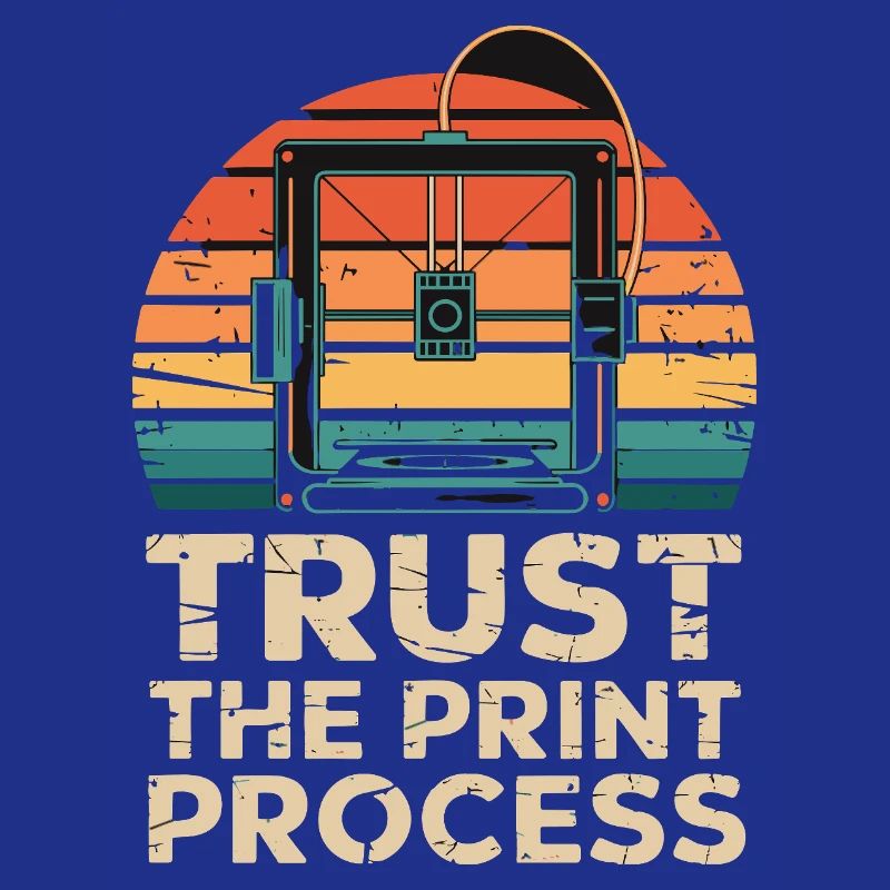 Trust The Print Process Retro 3D Printer