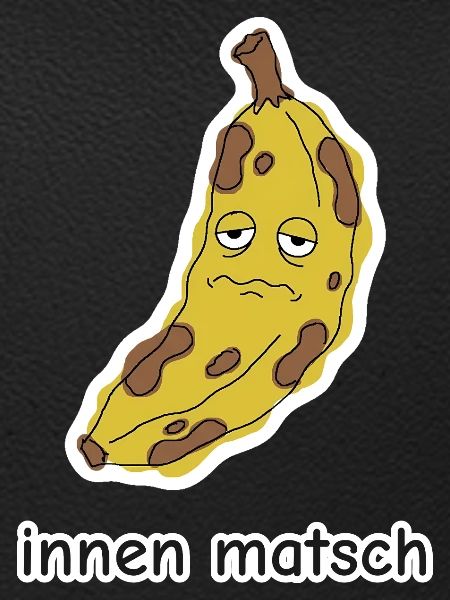 innen matsch – Banane Meme