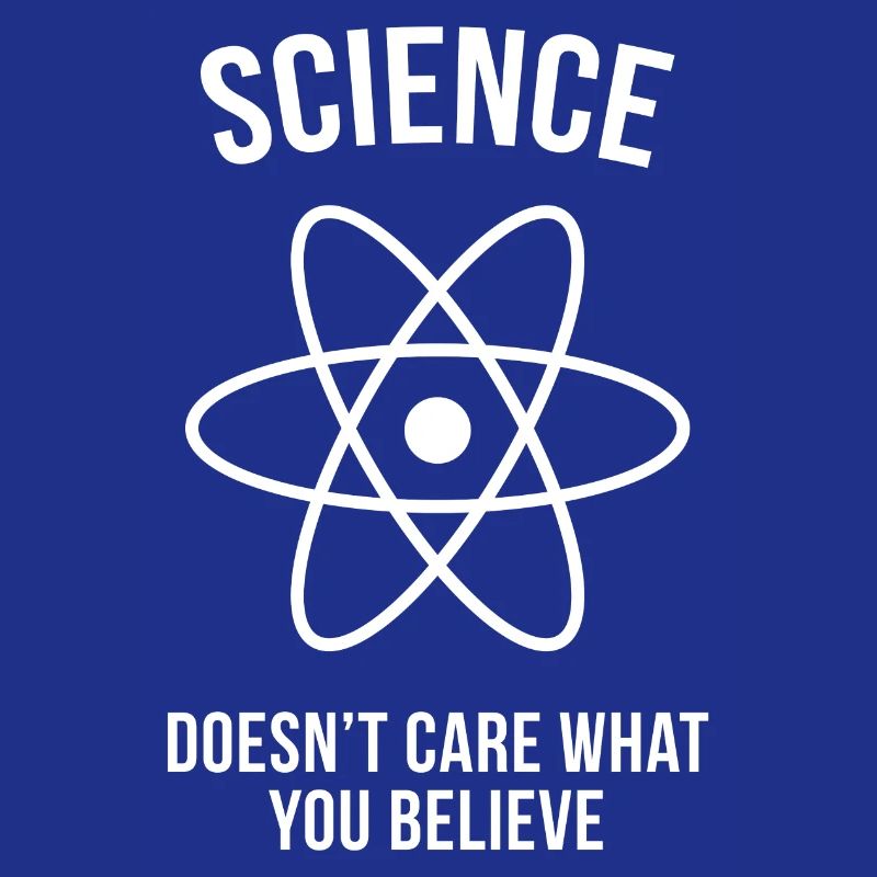 Science - Peu importe ce que vous croyez