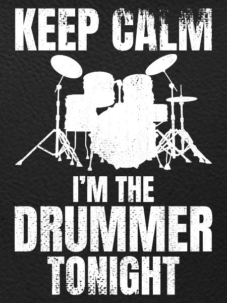I'm the drummer tonight