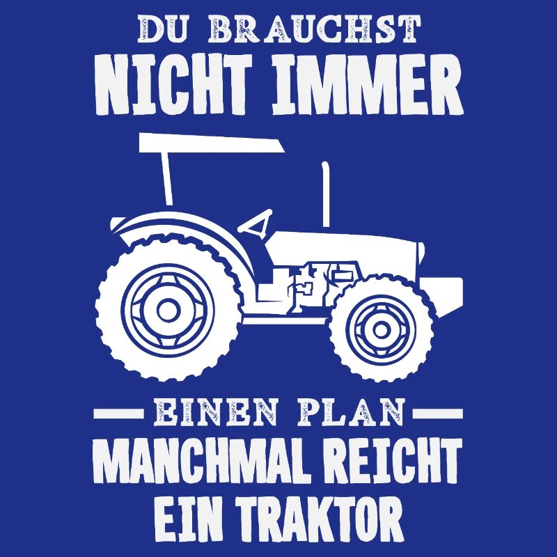 You don't always need a plan, tractor is enough