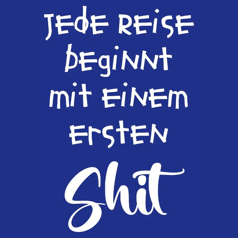 Every journey begins with a first shit