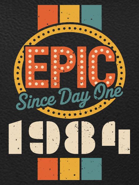 Legendary since 1984
