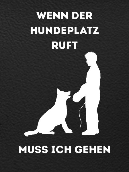Wenn_der_Hundeplatz_ruft-