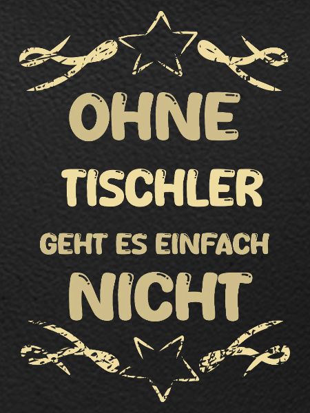 Spruch Tischler